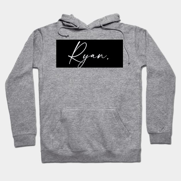 Ryan Name, Ryan Birthday Hoodie by flowertafy